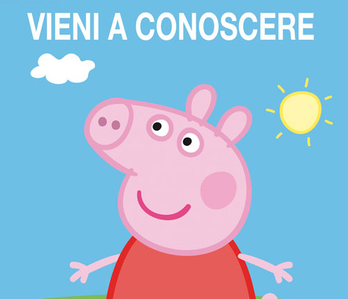 24 Ottobre 2013 h.11: vieni a conoscere Peppa Pig