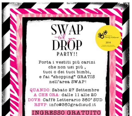 Sabato 27 settembre: “Swap till you drop party”